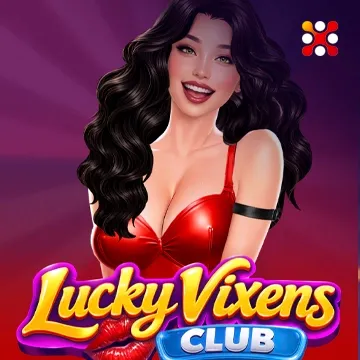 Lucky Vixens Club - SUPERBET388