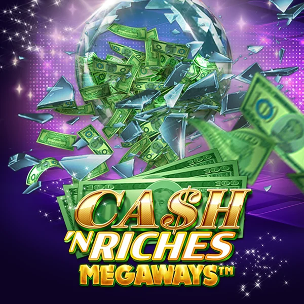 Cash N Riches Megaways&trade; - SUPERBET388